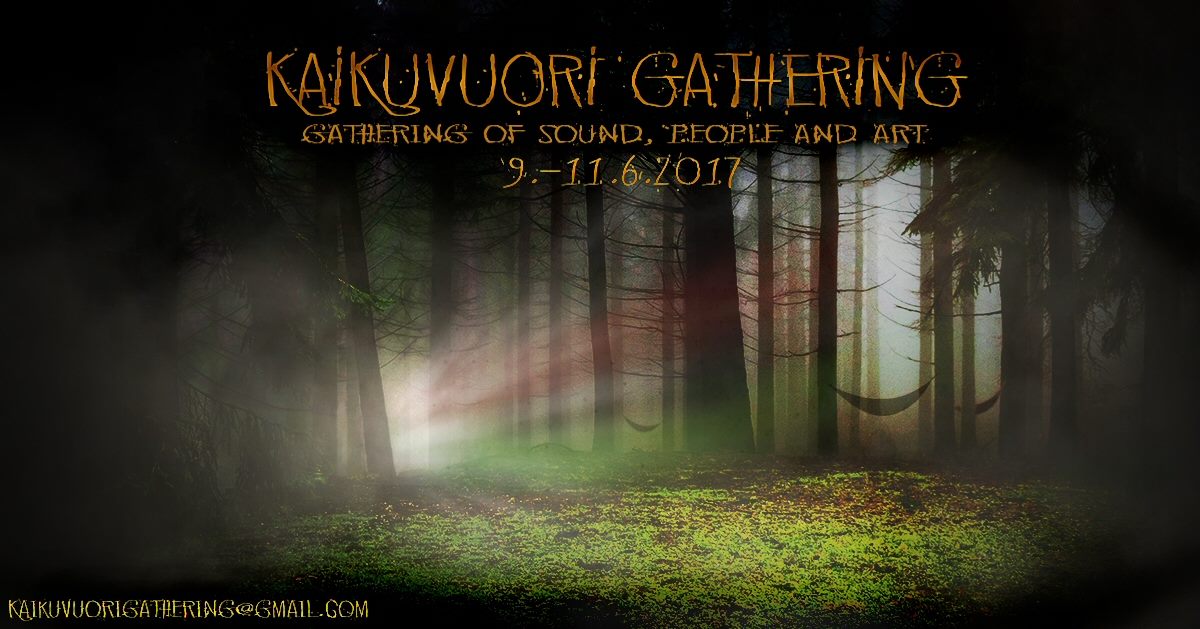 09-11.06.2017, Kaikuvuori Gathering @ UG (FI)