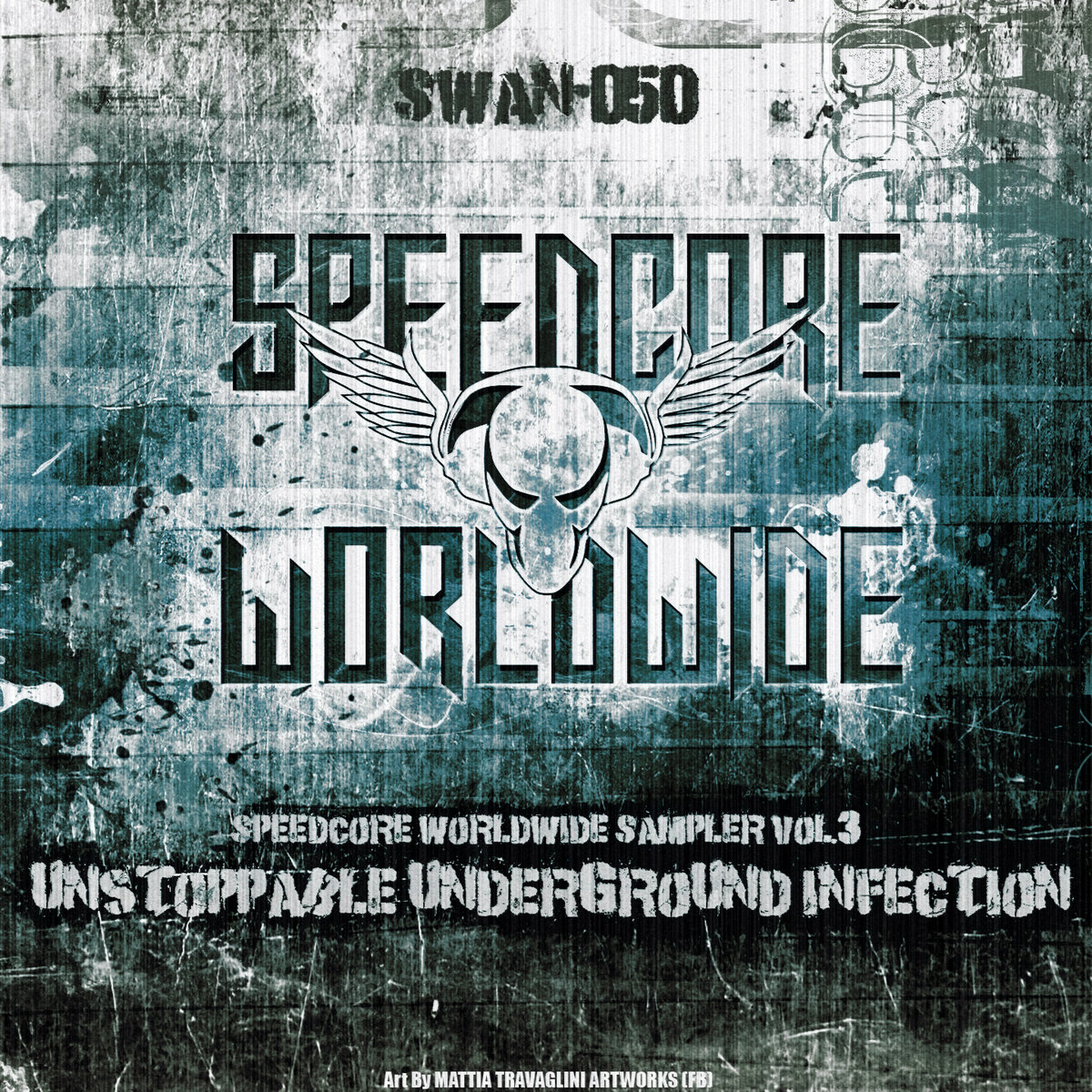 VA - Speedcore Worldwide Sampler Vol.3 ᵘᶰˢᵗᵒᵖᵖᵃᵇˡᵉ ᵘᶰᵈᵉʳᵍʳᵒᵘᶰᵈ ᶤᶰᶠᵉᶜᵗᶤᵒᶰ [SWAN-050]